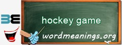 WordMeaning blackboard for hockey game